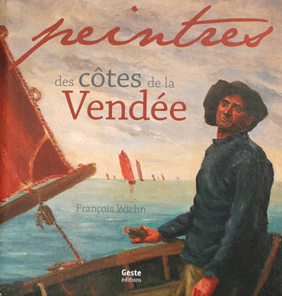 les peintres des côtes de la vendée